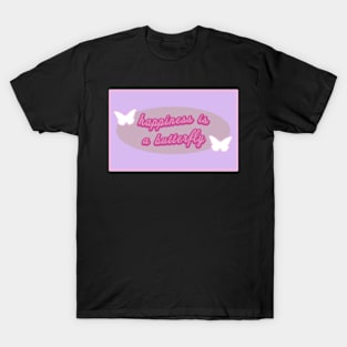 happiness is a butterfly - lana del rey T-Shirt